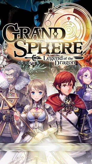 download Grand sphere: Legend of the dragon apk